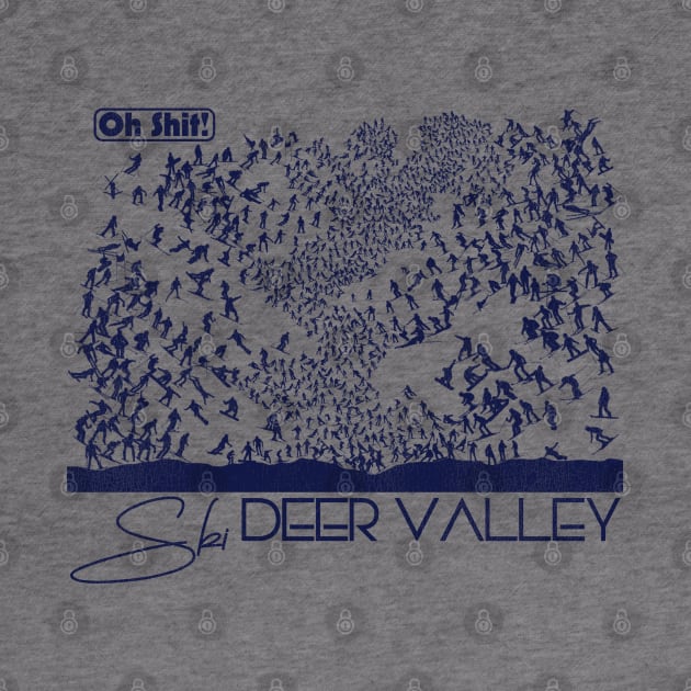 Oh Shit! Ski Deer Valley by darklordpug